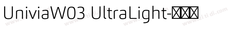 UniviaW03 UltraLight字体转换